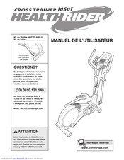 HealthRider Cross Trainer 1050T Manuel De L'utilisateur