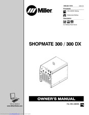 Miller Electric SHOPMATE 300 Owner's Manual
