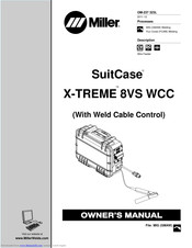 Miller Electric SuitCase X-TREME 8VS WCC Owner's Manual