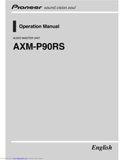 Pioneer AXM-P90RS Operation Manual