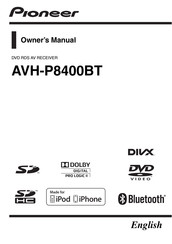 Pioneer AVH-P8400BT Owner's Manual