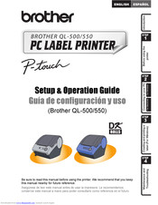 Brother QL 550 - P-Touch B/W Direct Thermal Printer Operation Manual