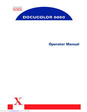 XEROX DocuColor 6060 Operator's Manual