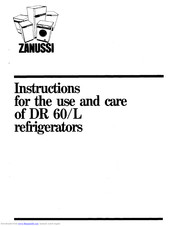 Zanussi DR 60/L Instructions For The Use And Care