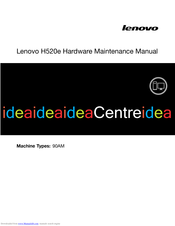 Lenovo ideaCentre H520e Hardware Maintenance Manual