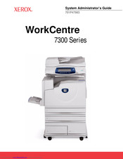 Xerox WorkCentre 7300 Series Administrator's Manual