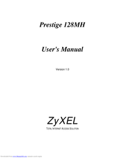 ZyXEL Communications PRESTIGE 128MH User Manual