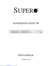 Supero SUPERSERVER 5016T-TB User Manual