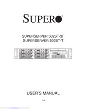 Supero SUPERSERVER 5026T-T User Manual