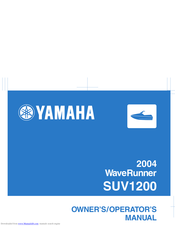 Yamaha SUV1200 WaveRunner 2004 Owner's/Operator's Manual