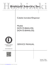 Hoshizaki DCM-751BWH-OS Service Manual