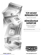 Roper TOP-MOUNT REFRIGERATOR Use & Care Manual
