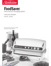 Sunbeam FoodSaver VS7000 Instruction Booklet