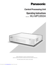 Panasonic WJMPU955A - CENTRAL PROCESSING UNIT Operating Instructions Manual