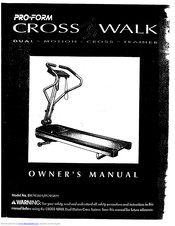 ProForm CROSS WALK PF705021 Owner's Manual
