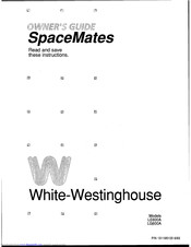 White-Westinghouse SpaceMates LG600A Owner's Manual