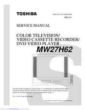 Toshiba MW27H62 Service Manual