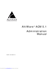 Altigen AltiWare ACM 5.1 Administration Manual