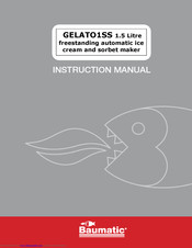Baumatic GELATO1SS Instruction Manual