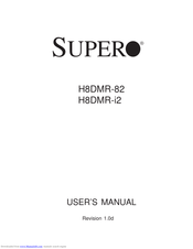 Supermicro H8DMR-82 User Manual