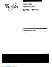 Whirlpool 6WRI 27 Owner's Instructions Manual