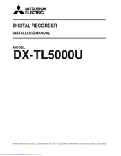 Mitsubishi Electric 16CH DIGITAL RECORDER DX-TL5000U Installer Manual