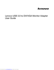 Lenovo USB 3.0 to DVI/VGA Monitor Adapter User Manual