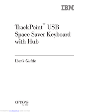 IBM TrackPoint USB Space Saver Keyboardwith Hub User Manual