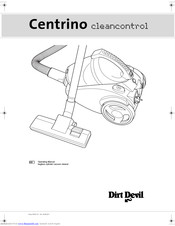 Dirt Devil Centrino Operating Manual