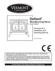 Vermont Castings Defiant 1945CE Homeowner's Installation And Operating Manual