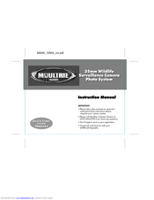 Moultrie 5mm Wildlife
Surveillance Camera
Photo System Instruction Manual