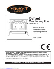 Vermont Castings Defiant 1945CE Homeowner's Installation And Operating Manual