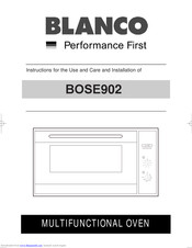 Blanco BOSE902 Instructions For The Use And Care And Installation
