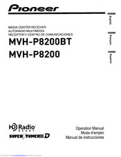 Pioneer Super Tuner IIID MVH-P8200BT Operation Manual