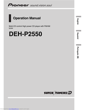 Pioneer Super Tuner III D DEH-P2550 Operation Manual