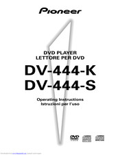 Pioneer DV-444-K Operating Instructions Manual