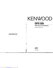 KENWOOD DPX-500 Instruction Manual