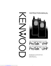 KENWOOD Pro Talk UHF Instruction Manual