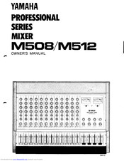 Yamaha M512 Owner's Manual