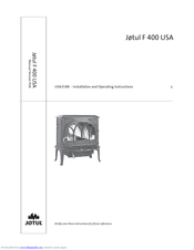 Jøtul F 400 USA Installation And Operating Instructions Manual