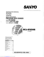 SANYO ECJ-PX50S - Micro-Computerized Pressure Rice Cooker Instruction Manual