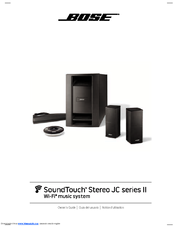 Bose SoundTouch Stereo JC series II Wi-Fi music system Owner's Manual