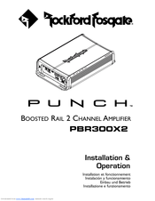 Rockford Fosgate Punch PBR300X2 Installation & Operation Manual