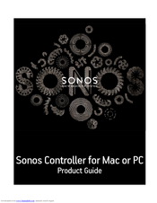 Sonos Controller for Mac or PC Product Manual