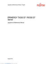Fujitsu PRIMERGY RX350 S7 Upgrade And Maintenance Manual