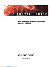 Fortinet FortiGate FortiGate-800F Install Manual