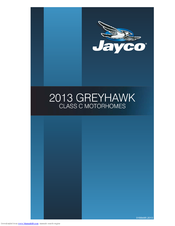Jayco CLASS C2013 GREYHAWK Owner's Manual