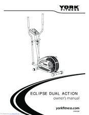 York Fitness eclipse dual action Owner's Manual