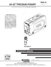Lincoln Electric LN-25 PRO DUAL POWER IM991-B Operator's Manual