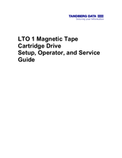 Tandberg Data LTO 1 Setup, Operator, And Service Manual